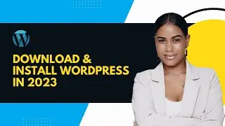 how to Download & Install WordPress in 2023