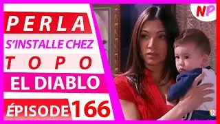 JOSÉ FAIT LA COUR À PERLA EL DIABLO ÉPISODE 166 | NOVELAS PLUS