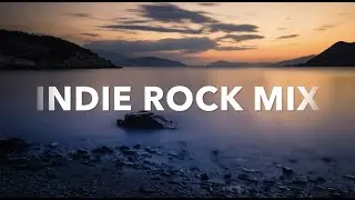 Indie Rock Music Mix  🎸 1 hour playlist for chilling, working, or studying