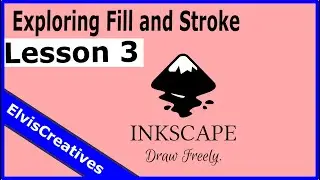 Inkscape Lesson 3_ Exploring Fill and Stroke