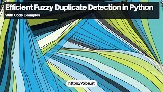 Efficient Fuzzy Duplicate Detection in Python