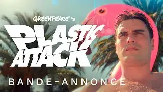 Changeons le scénario : Plastic Attack