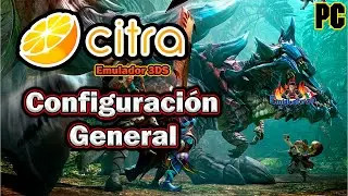 Emulador de Nintendo 3DS - Configuración General de CITRA 2022