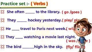 Fill in the blanks with correct form of verbs| Verbs practice set