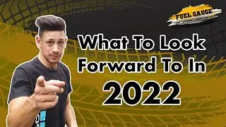 FUEL - What To Look Forward To In 2022?! | Peter Davis