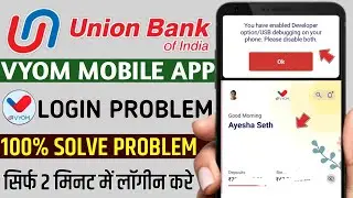 Vyom app login you have enabled developer option usb debugging on your phone please disable both