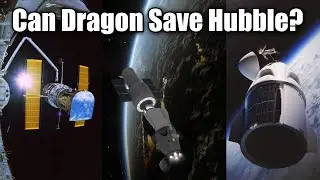 Can SpaceX's Dragon Give Hubble New Life?