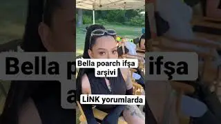 Bella poarch ifşa arşivi 