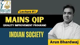 Mains QIP | Quality Improvement Program | Indian Society | Lecture #1 | UPSC Mains 2024 | Rau's IAS
