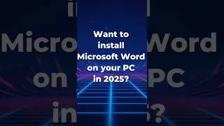 Download & Install Word on Windows 10/11 | 2025 Guide