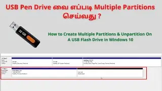 How to Create Multiple Partitions & Unpartition On a USB Flash Drive in Windows 10