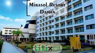 Mirasol Resort, Daman Booking By Litixo Club | YAKS Group Company | Premium Membership