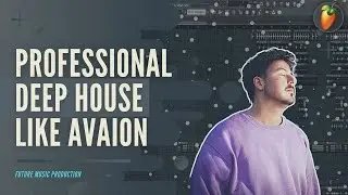 Professional DEEP HOUSE like AVAION - Keep On Dancing | FLP