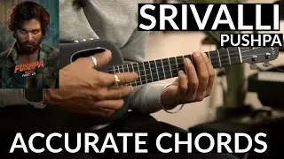 Srivalli - ACCURATE Ukulele Chords | Pushpa