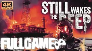 STILL WAKES THE DEEP Gameplay Walkthrough FULL GAME
