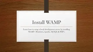 Learn how to setup a local development server by installing Bitnami WAMP Stack