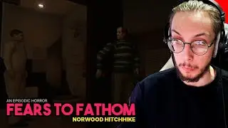 GET OUT OF MY ROOM HOMELESS MAN | Fears To Fathom Norwood Hitchhike