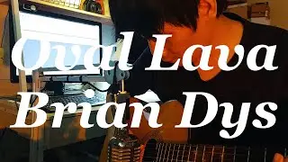 Oval Lava - Brian Dys
