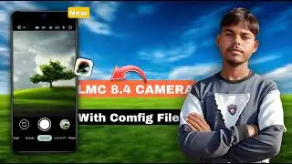 LMC 8.4 Latest GCam APK Download + Config File | NEW TRICK 📱🔥