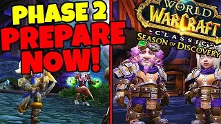 Prepare For Phase 2 NOW - SECRET Season of Discovery Phase 2 Preparation Plans