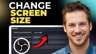 How to change screen size in OBS Studio (Full Guide)
