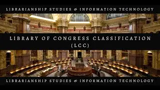 LIBRARY OF CONGRESS CLASSIFICATION