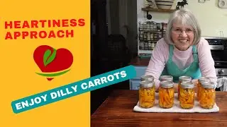 Making Dilly Carrots from the Garden