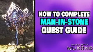 How to Complete Man-in-Stone Quest in Black Myth: Wukong