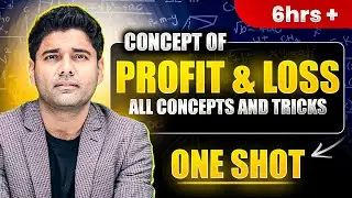 Complete Profit and Loss in One Video | Profit and Loss Concepts and Tricks | By Abhinay Sharma
