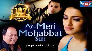Aye Meri Mohabbat Sun Main Ye Mashwara Doonga - Mohd Aziz Song | 