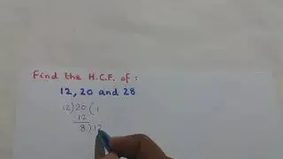 Find H.C.F. of three numbers