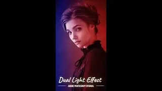 How to Create dual light effect in Adobe Photoshop