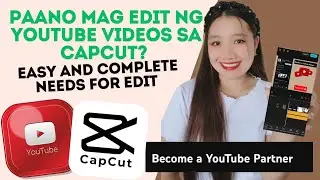 Paano mag edit ng YouTube Videos sa Capcut ngayung 2024? YouTube Channel Video Editing