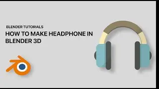 How to make Headphone in Blender 3D