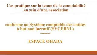Cas pratique sur la tenue de la comptabilité d'une association