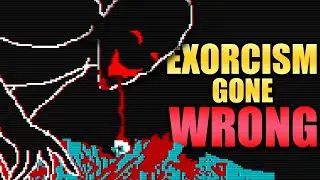 Demon EXORCISM Gone WRONG [Faith The Unholy Trinity]