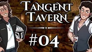 Tangent Tavern EP #4: ft KiraTV