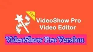 VideoShow Without Watermark APK Download | Videoshow App se Video Kaise banaye |