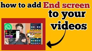 YouTube videos mai end screen kaise add karien|how to add end screen to YouTube videos