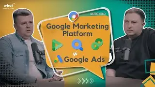 How Google Marketing Platform Helps Scale and Optimize Your Advertising