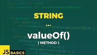 Javascript Basics · String · valueOf() (method)