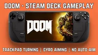 DOOM 2016 on Steam Deck | Trackpad Turning + Gyro Aim | Direct Capture & Hand Cam (Game Crashed!)