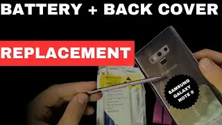 Phone Battery and Back Cover Replacement | Samsung Galaxy Note 9
