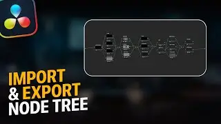 How To Import & Export A Node Tree | Install PowerGrade DRX File | DaVinci Resolve Tutorial