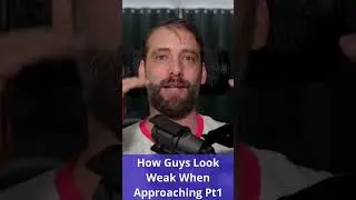 Don't Approach Women Like This Pt1