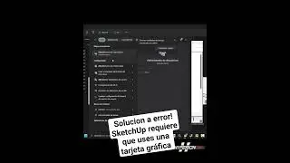 Solucion! SketchUp requiere que uses una tarjeta de gráficos acelerado
