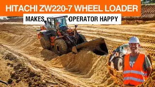Hitachi ZW220 7 wheel loader makes operator happy