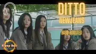 [BASS BOOSTED] NewJeans (뉴진스) - 'Ditto' 🎧 🎵