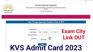 KVS Admit Card 2023 Exam Date And Exam City Check for TGT, PGT, PRT, AC, VP, Principal Post Download