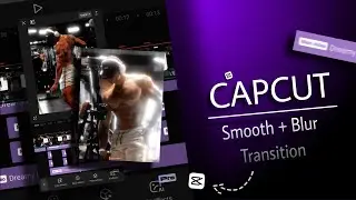 capcut smooth blur transition tutorial